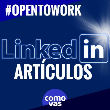 Lee mis artículos de Linkedin para buscar trabajo